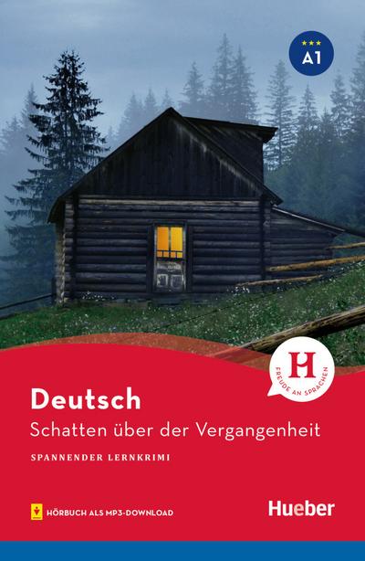 Schatten über der Vergangenheit: Lektüre mit Audios online (Spannender Lernkrimi)