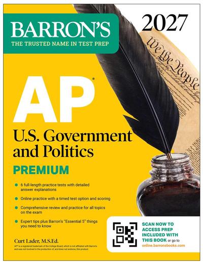 AP U.S. Government and Politics Premium, 2027: Prep Book with 6 Practice Tests + Comprehensive Review + Online Practice (Barron’s AP Prep)