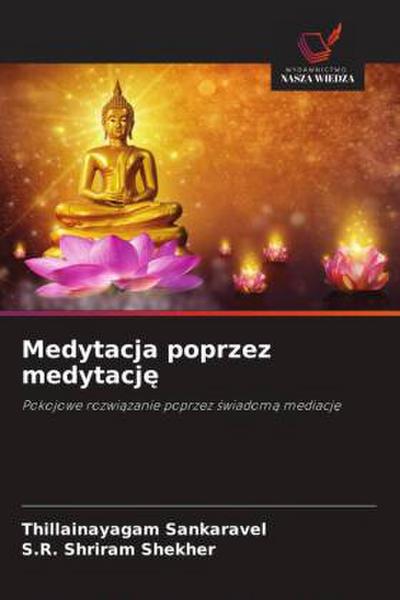 Medytacja poprzez medytacj¿