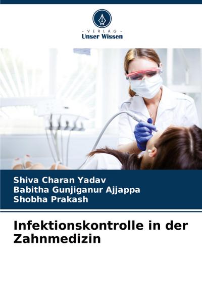 Infektionskontrolle in der Zahnmedizin