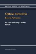 Optical Networks Recent Advances