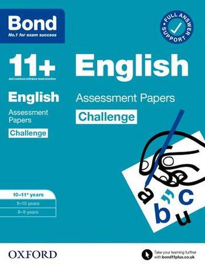 Bond 11+ English Challenge Assessment Papers 10-11 years: Ready for the 2025 exam (for GL Assessment & other 11 plus exams)