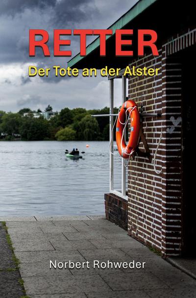 Retter - Der Tote an der Alster