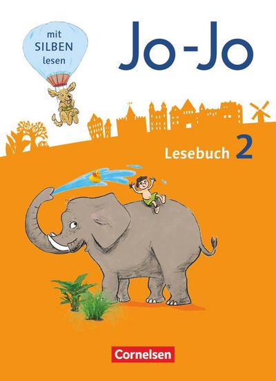 Jo-Jo Lesebuch - Allgemeine Ausgabe - Neubearbeitung 2016. 2. Schuljahr - Schülerbuch