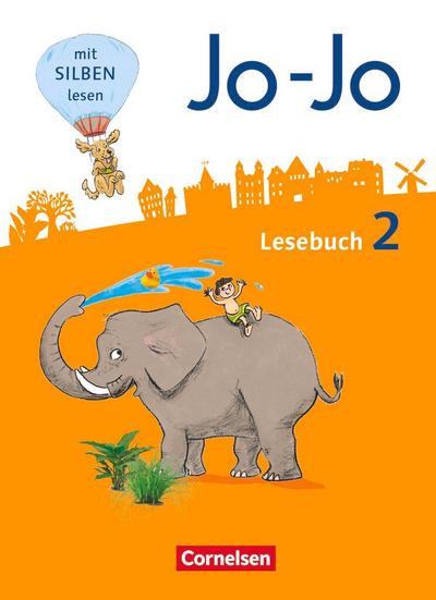Jo-Jo Lesebuch - Allgemeine Ausgabe - Neubearbeitung 2016. 2. Schuljahr - Schülerbuch