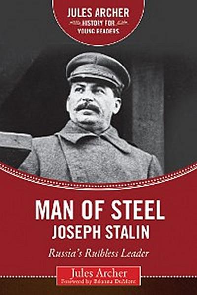 Man of Steel: Joseph Stalin