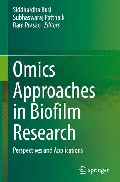 Omics Approaches in Biofilm Research