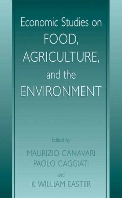Economic Studies on Food, Agriculture, and the Environment