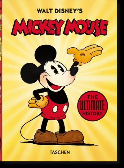 Walt Disney’s Mickey Mouse. The Ultimate History. 40th Ed.