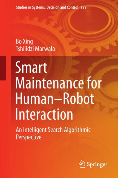 Smart Maintenance for Human¿Robot Interaction