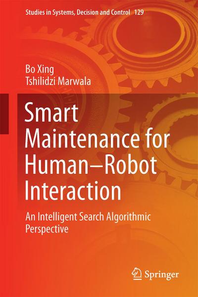 Smart Maintenance for Human¿Robot Interaction