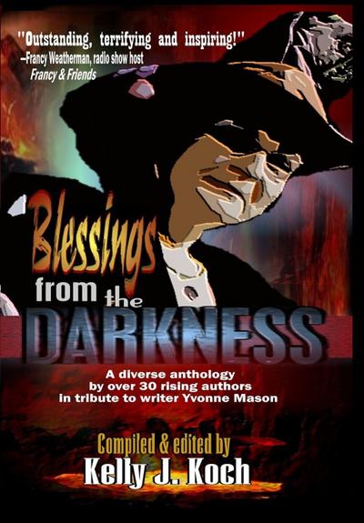 Blessings from the Darkness