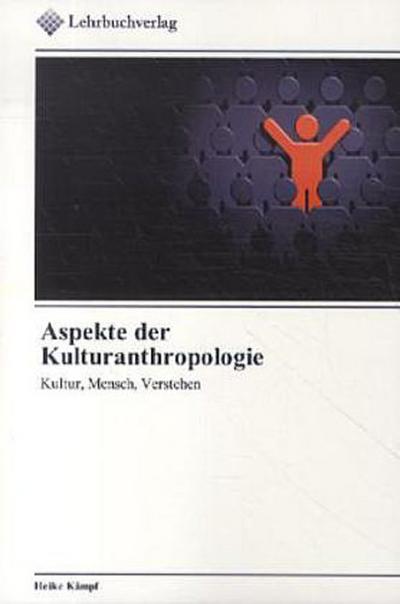 Aspekte der Kulturanthropologie
