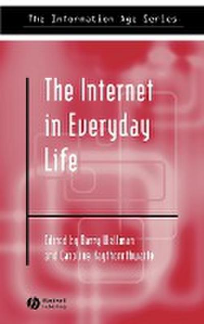 The Internet in Everyday Life