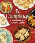 Dumplings - Chinesische Teigtaschen