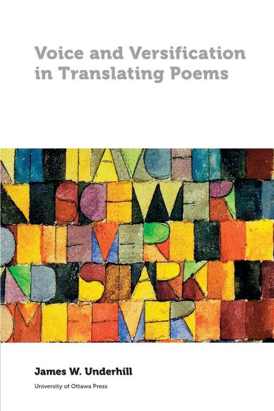Voice and Versification in Translating Poems