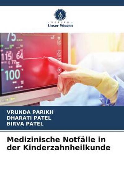 Medizinische Notfälle in der Kinderzahnheilkunde