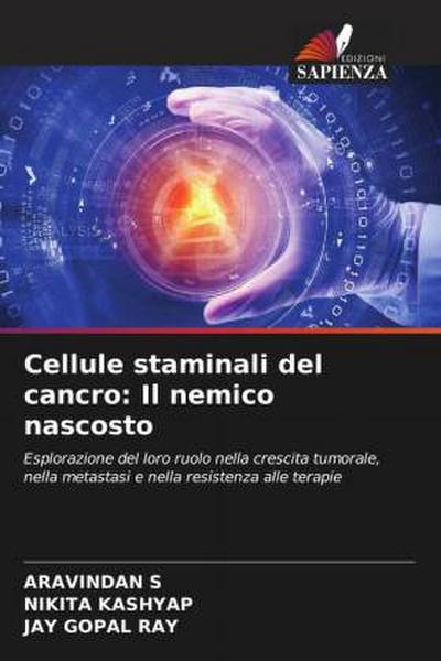 Cellule staminali del cancro: Il nemico nascosto