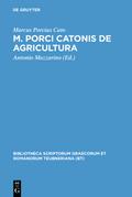 M. Porci Catonis de agri cultura