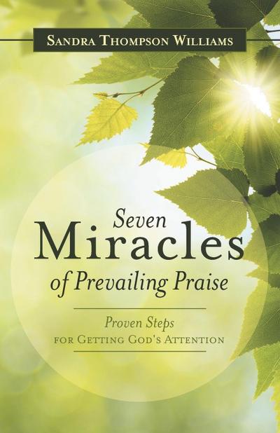 Seven Miracles of Prevailing Praise
