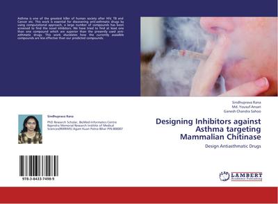 Designing Inhibitors against Asthma targeting  Mammalian Chitinase