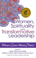 Women, Spirituality and Transformative Leadership