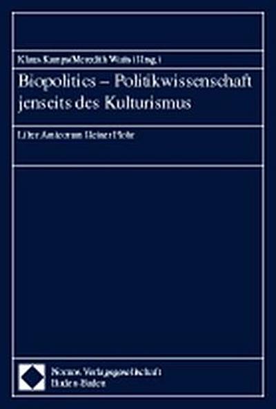 Biopolitics, Politikwissenschaft jenseits des Kulturismus