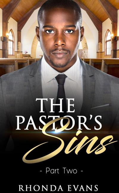 The Pastor’s Sins 2 (Pastor’s Sins Revealed, #2)