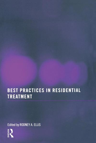 Best Practices in Residential Treatment