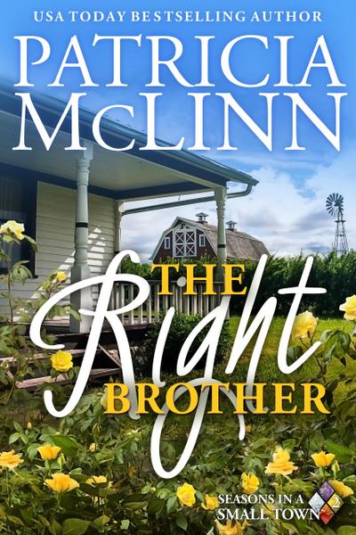The Right Brother (Seasons in a Small Town Book 2)