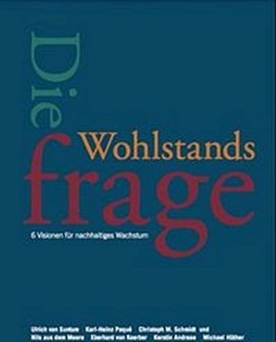 Die Wohlstandsfrage