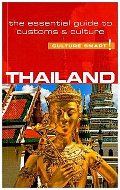 Thailand: The Essential Guide to Customs & Culture