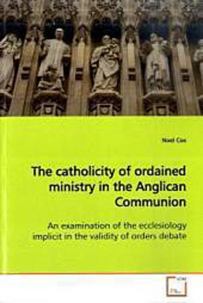 The catholicity of ordained ministry in the Anglican  Communion
