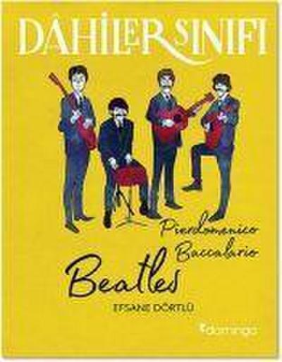 Beatles - Dahiler Sinifi