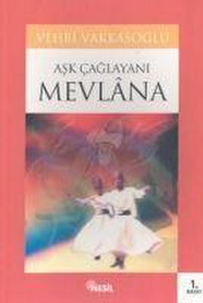 Ask Caglayani Mevlana