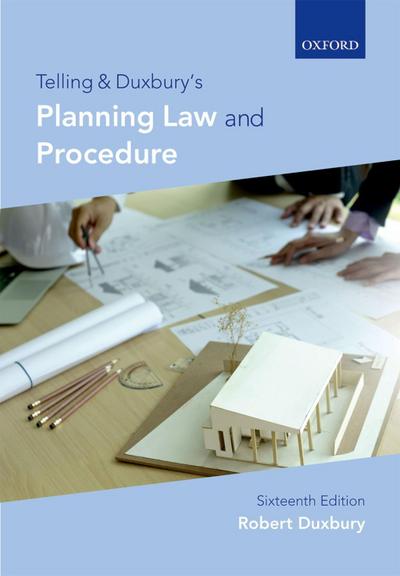 Telling & Duxbury’s Planning Law and Procedure