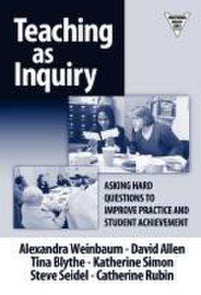 Teaching as Inquiry