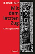 Mit dem letzten Zug