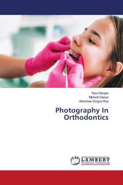 Photography In Orthodontics