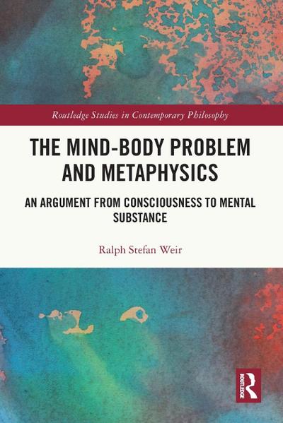 The Mind-Body Problem and Metaphysics