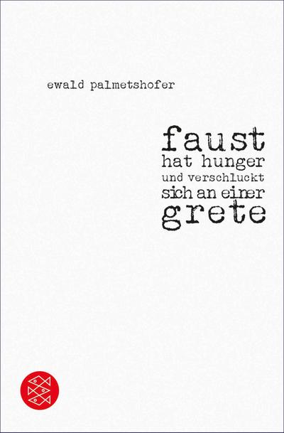 faust hat hunger und verschluckt sich an einer grete