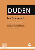 Duden ? Die Grammatik: Struktur und Verwendung der deutschen Sprache. Sätze - Wortgruppen - Wörter (Duden - Deutsche Sprache in 12 Bänden)