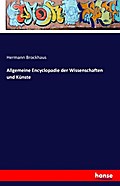 Allgemeine Encyclopadie der Wissenschaften und Kün