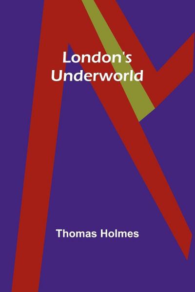 London’s Underworld
