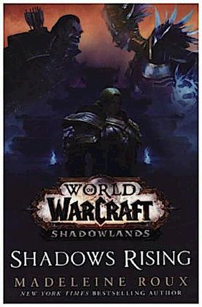 World of Warcraft: Shadows Rising