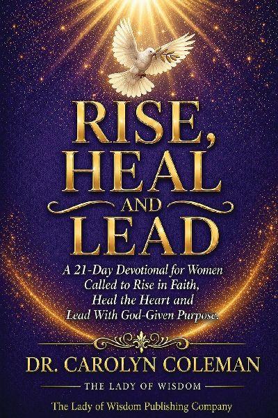 Rise, Heal and Lead