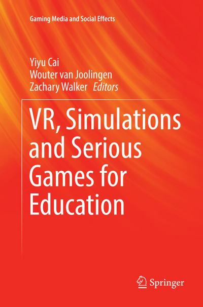 VR, Simulations and Serious Games for Education