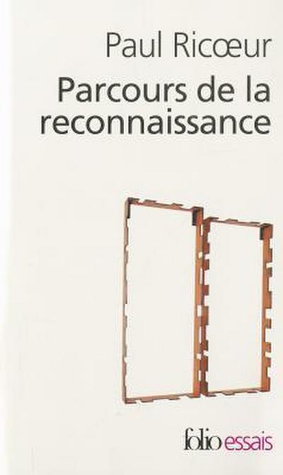 PARCOURS DE LA RECONNAISSANCE - TROIS ETUDES