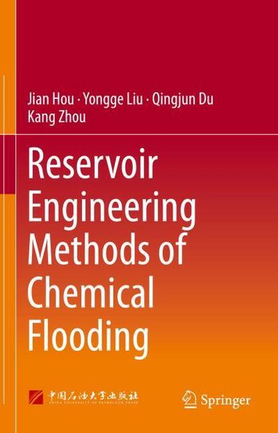 Reservoir Engineering Methods of Chemical Flooding