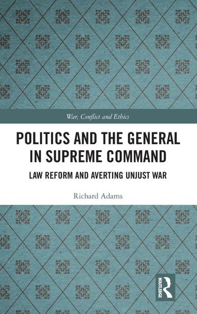 Politics and the General in Supreme Command